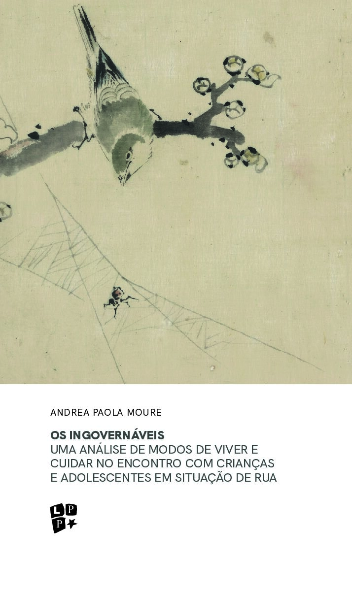OS INGOVERNÁVEIS: uma análise de modos de viver e cuidar no encontro com crianças e adolescentes em situação de rua