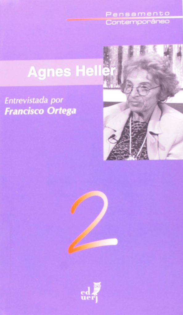 Agnes Heller EdUERJ Editora da Universidade do Estado do Rio de Janeiro
