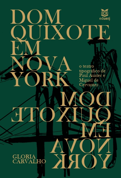 Dom Quixote em Nova York: o teatro tipográfico de Paul Auster e Miguel de Cervantes